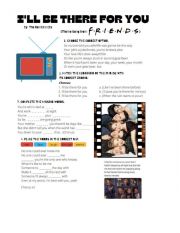 English Worksheet: FRIENDS I�LL BE THERE FOR YOU