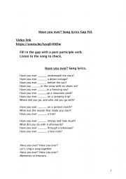 English Worksheet: Have you ever gap fill song