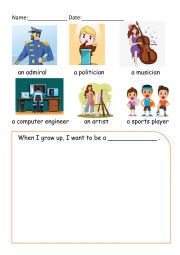 English Worksheet: When I grow up, I want to be ...