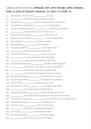 English Worksheet: B1-B2 Linking words practise -although, but, even though, while, because, since, in spite of, despite, however, so that & in order to