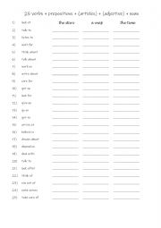 English Worksheet: Collocations - 25 verbs + prepositions + (articles) + (adjective) + noun