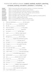 A2-B1 Practise with indefinite pronouns anybody, somebody, anywhere, something, everybody, anything, everywhere, somewhere & everything      1