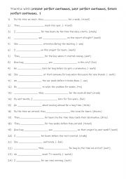 English Worksheet: B1-B2 Practise with present perfect continuous, past perfect continuous, future perfect continuous.  1