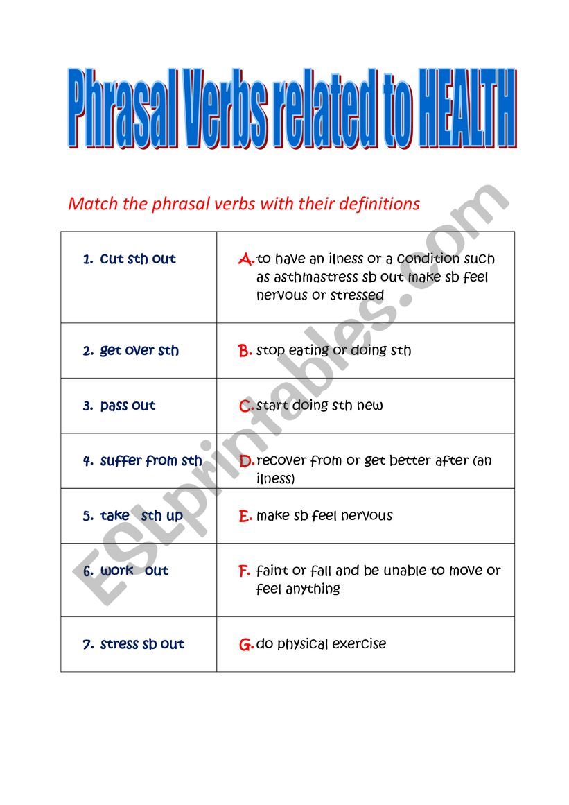 Phrasal Verbs Related To Health Esl Worksheet By Tommyenglish304 3619