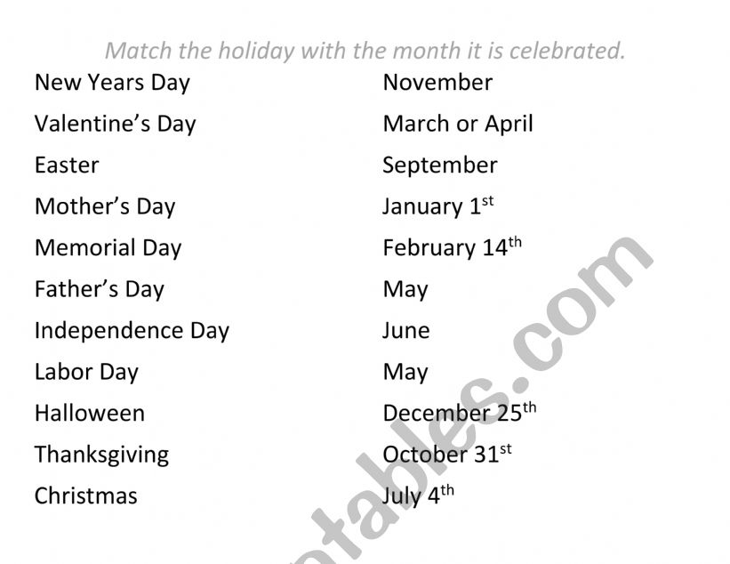 Match the holiday with the month