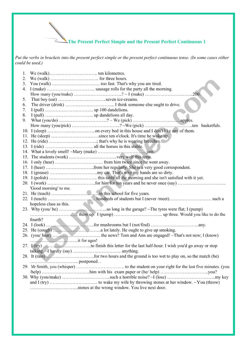 Present Perfect Simple and Continuous