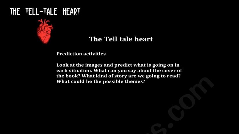 The tell tale heart by E.A.Poe 