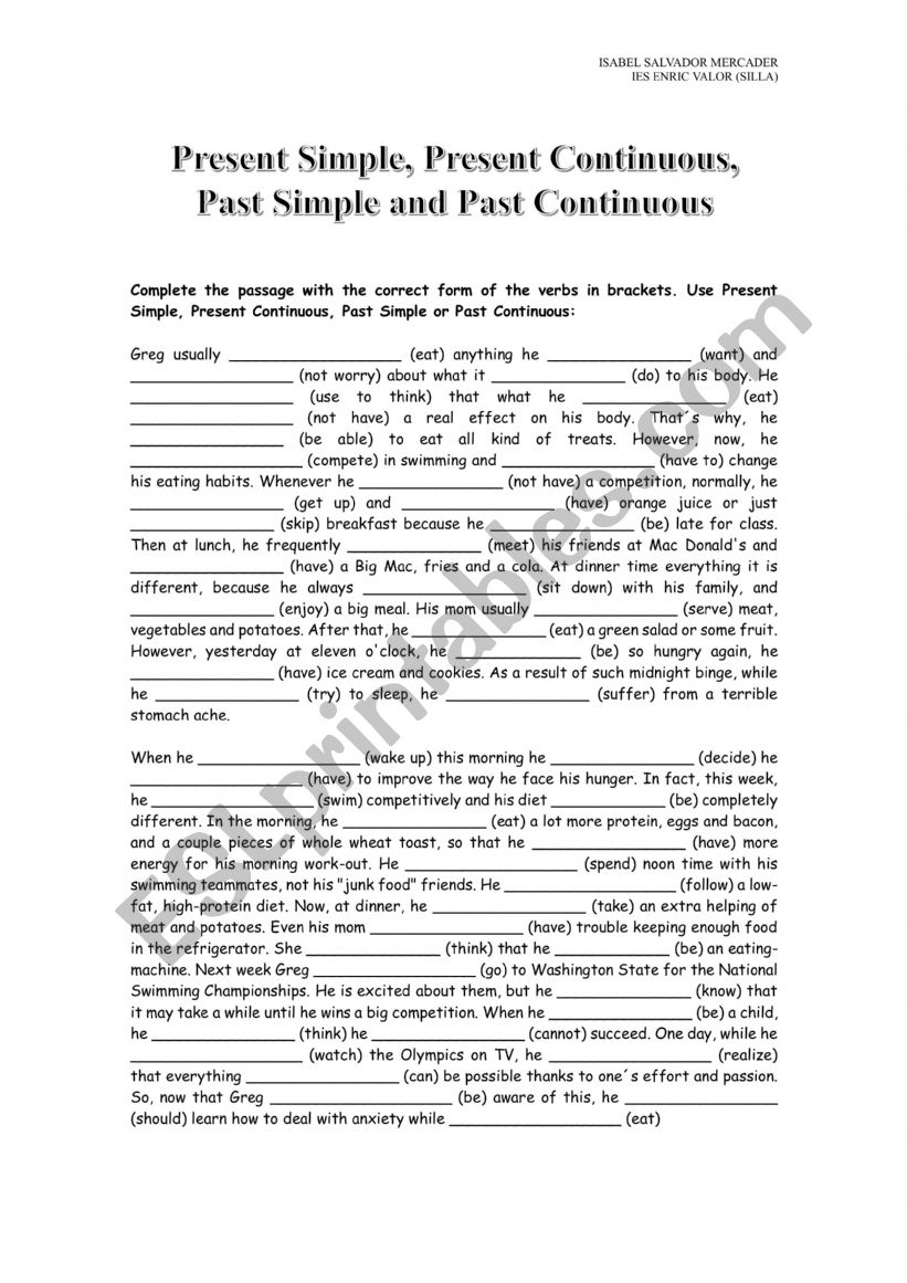 PRESENT SIMPLE, PRESENT CONTINUOUS, PAST SIMPLE AND PAST CONTINUOUS GAP FILLING TEXT