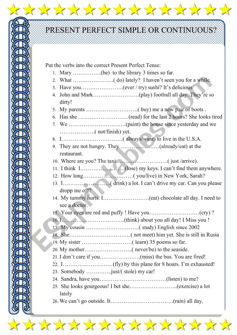 PRESENT PERFECT SIMPLE AND CONTINUOUS