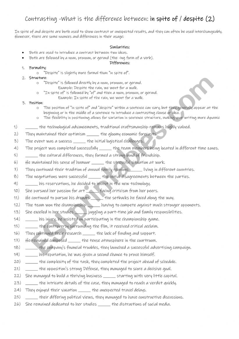 Contrasting - What is the difference between: in spite of / despite 