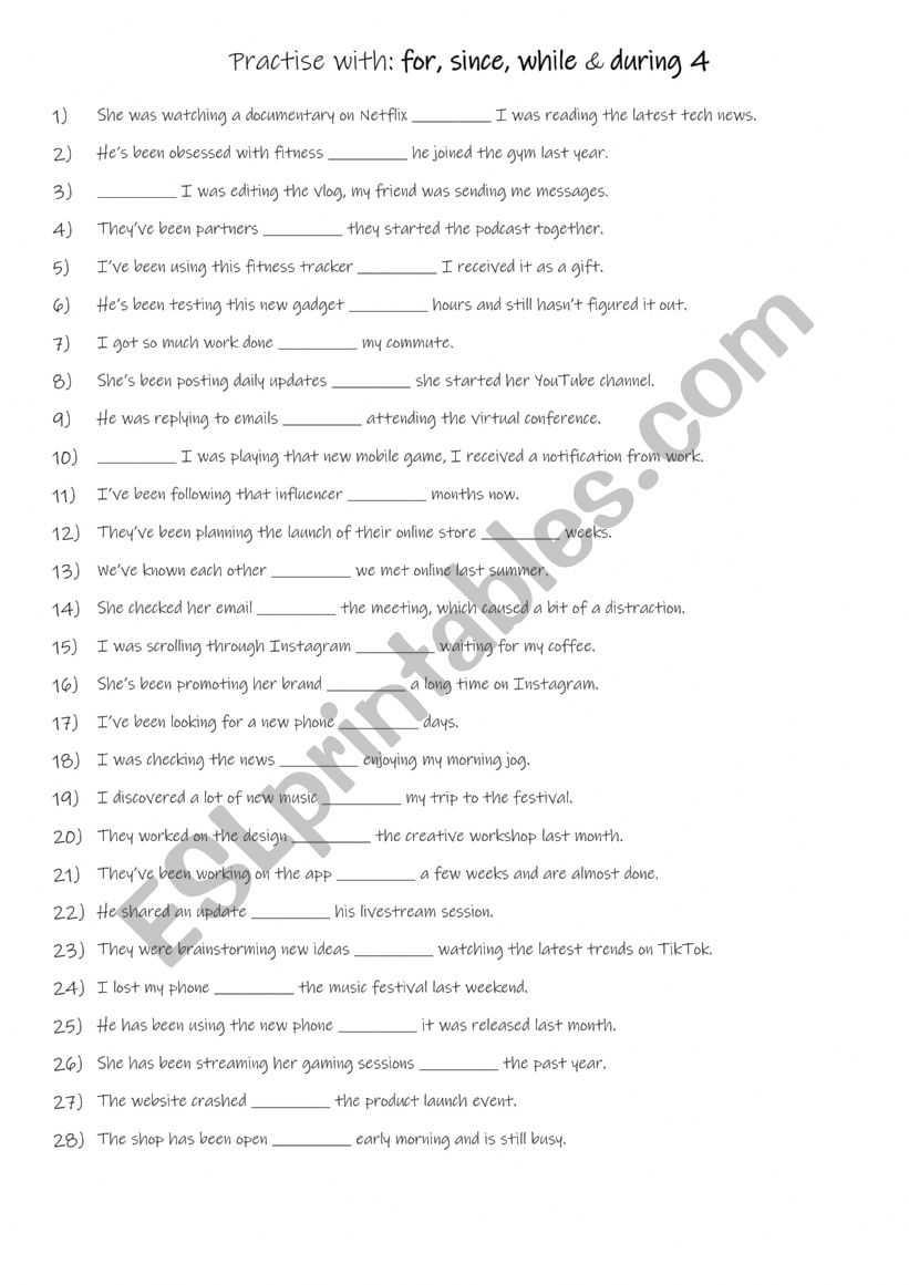 A2-B1 Practise with for, since, while & during  (4) 