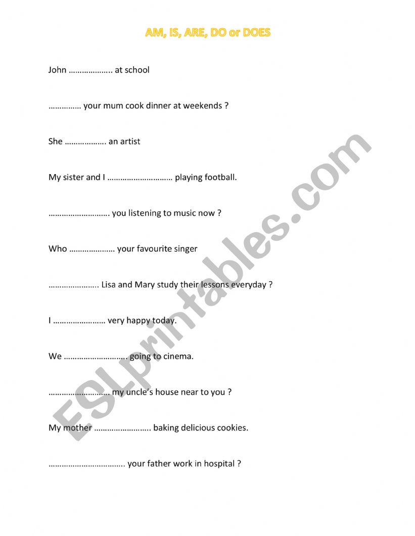 Am, is ,are, do or does worksheet