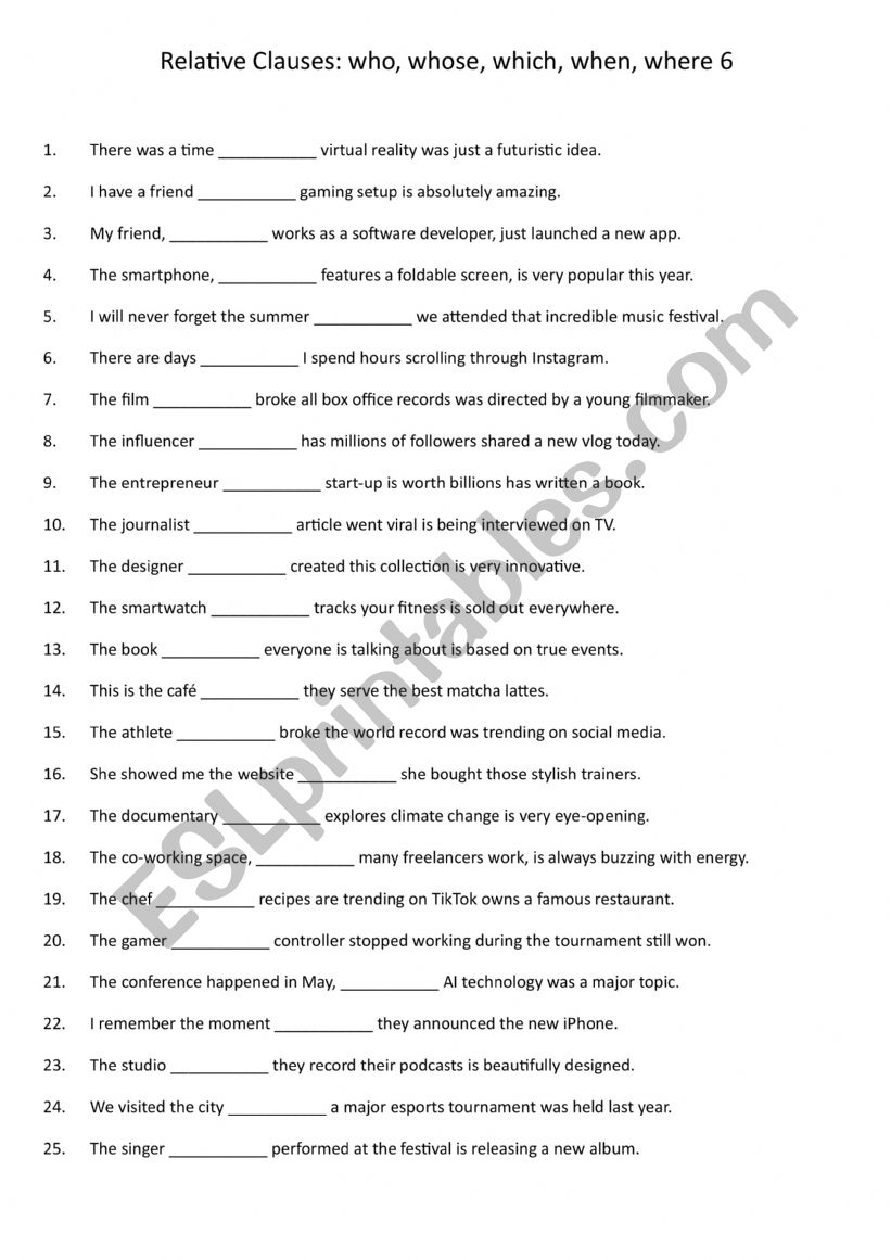 Relative Clauses who, whose, which, when, where 6