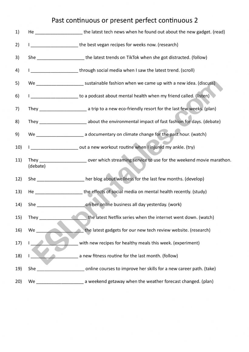 Past continuous or present perfect continuous 2