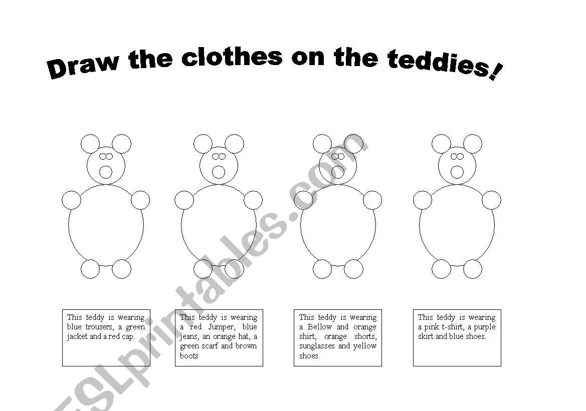 Draw the clothes on the teddies!