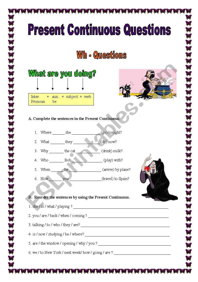 Present Continuous WH Questions 25 10 08 ESL Worksheet By 