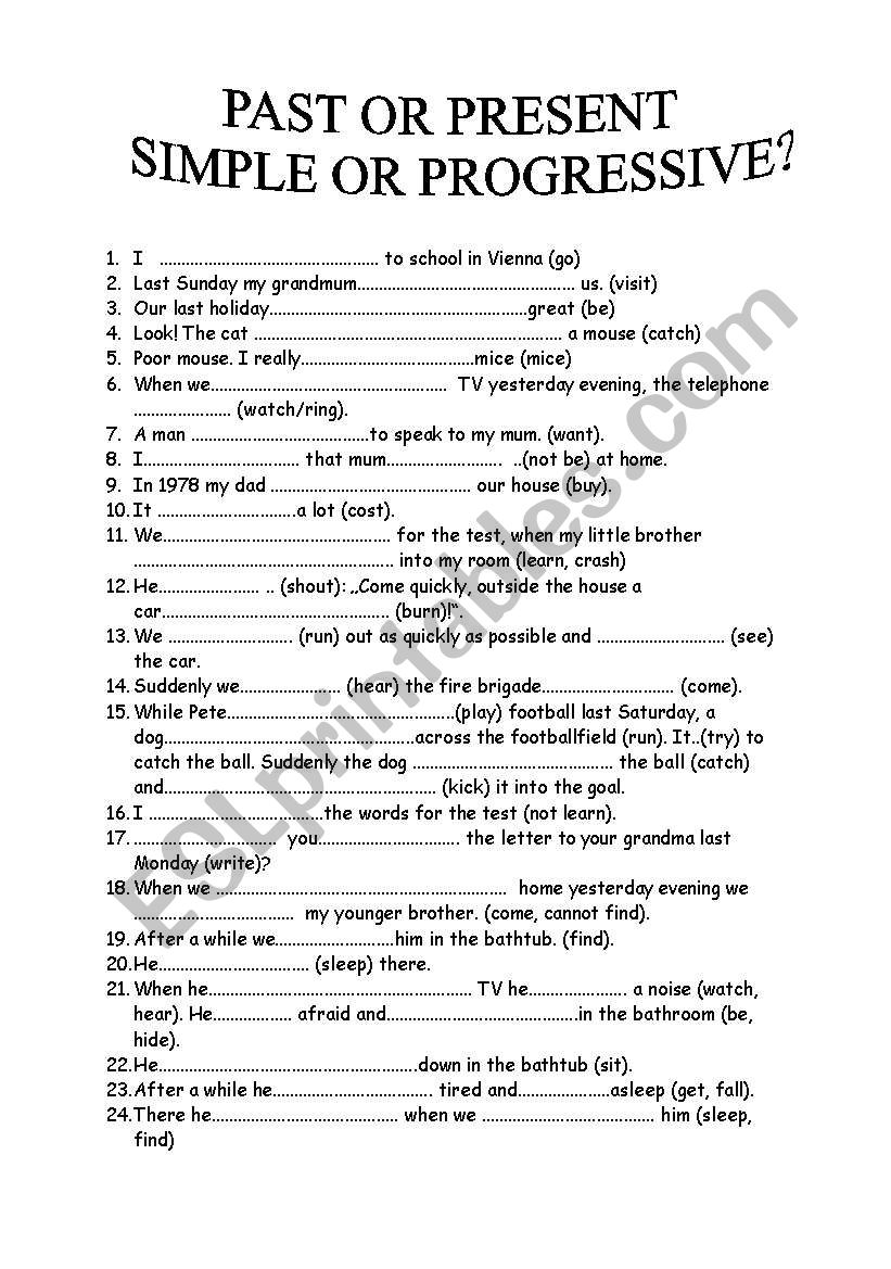 Present Past Tense Simple Or Progressive ESL Worksheet By Erkg1959