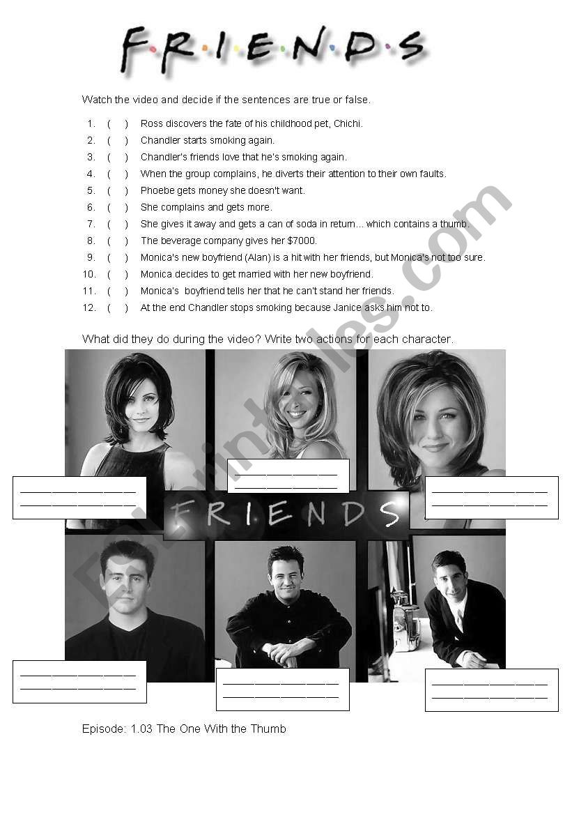 Friends - 1.03 The One With the Thumb - ESL worksheet by Bunnie