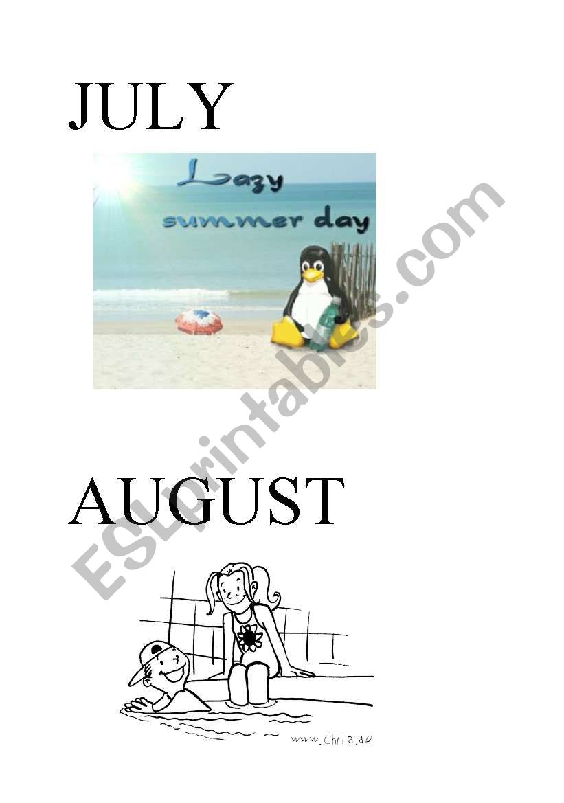 Months of the year - July, August