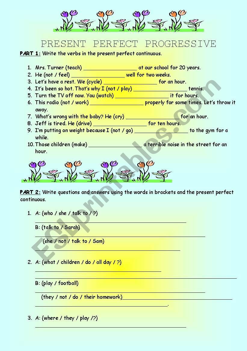 PRESENT PERFECT PROGRESSIVE ESL Worksheet By Gunpowder