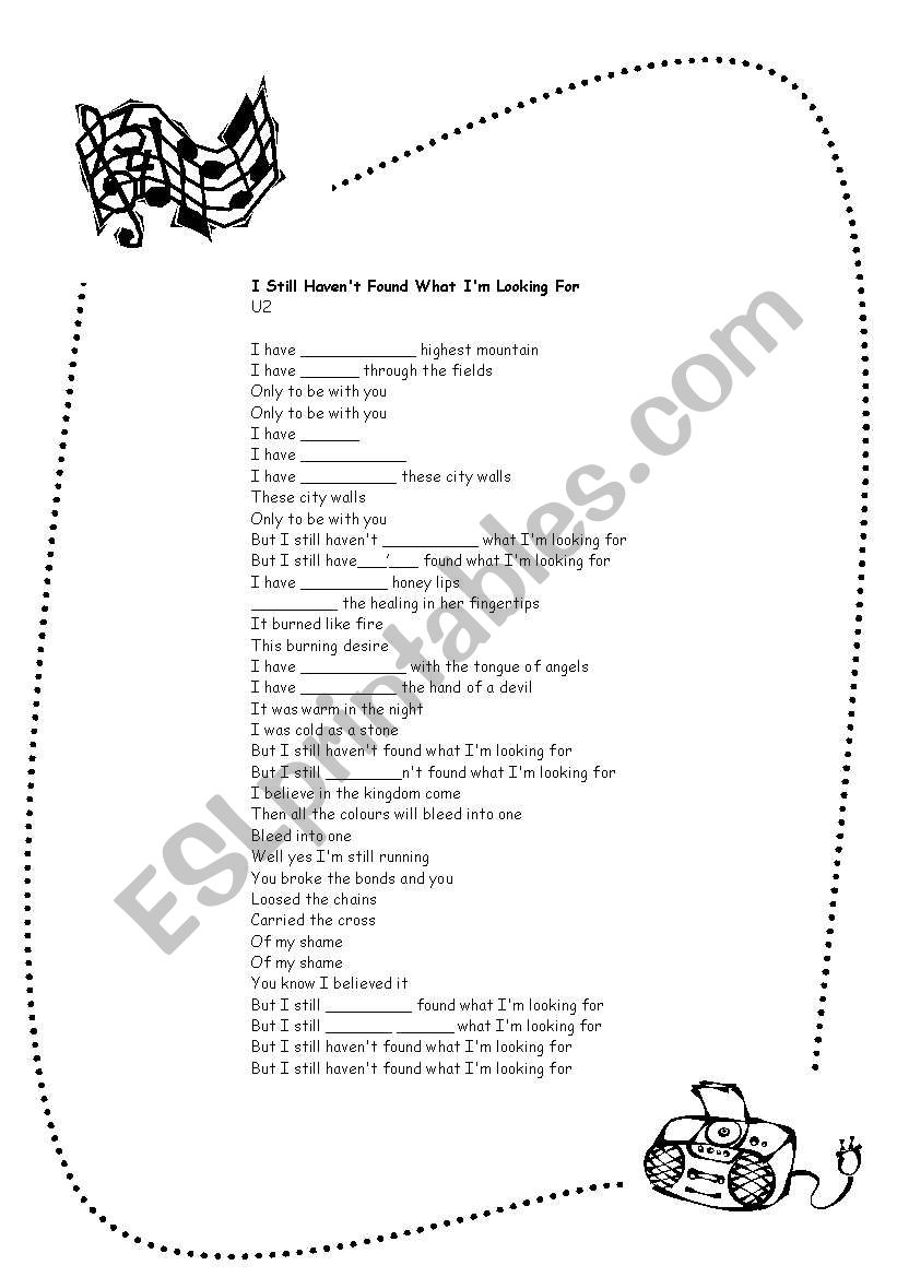 Present Perfect Practice Song I Still Haven T Found What I M Looking For U2 Esl Worksheet By Licinha