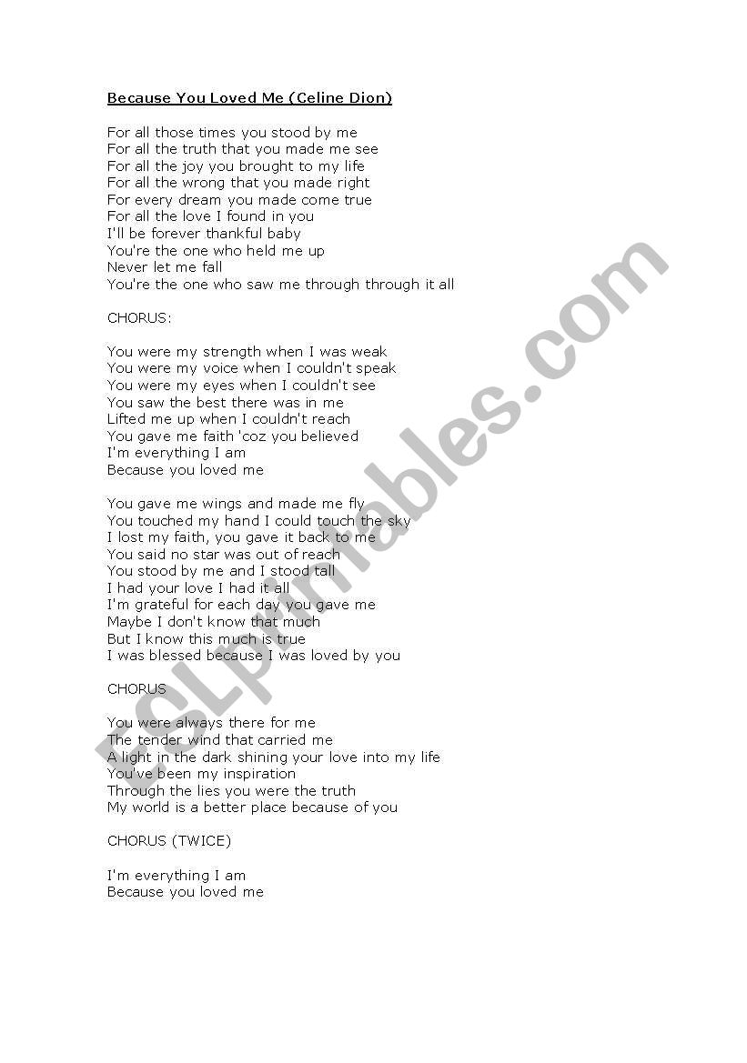 Song Lyrics Of Because You Loved Me By Celine Dion With Gap Fill Exercise Esl Worksheet By Noemi2