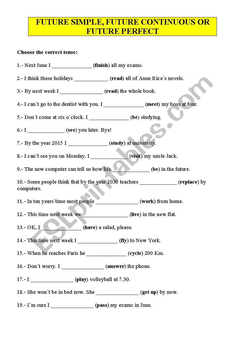 FUTURE SIMPLE FUTURE CONTINUOUS OR FUTURE PERFECT ESL Worksheet By Emece