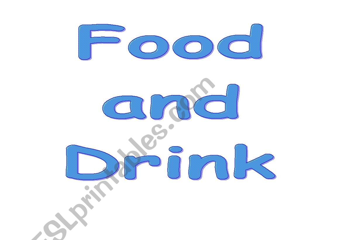 FOOD AND DRINK - FLASHCARDS SET 1