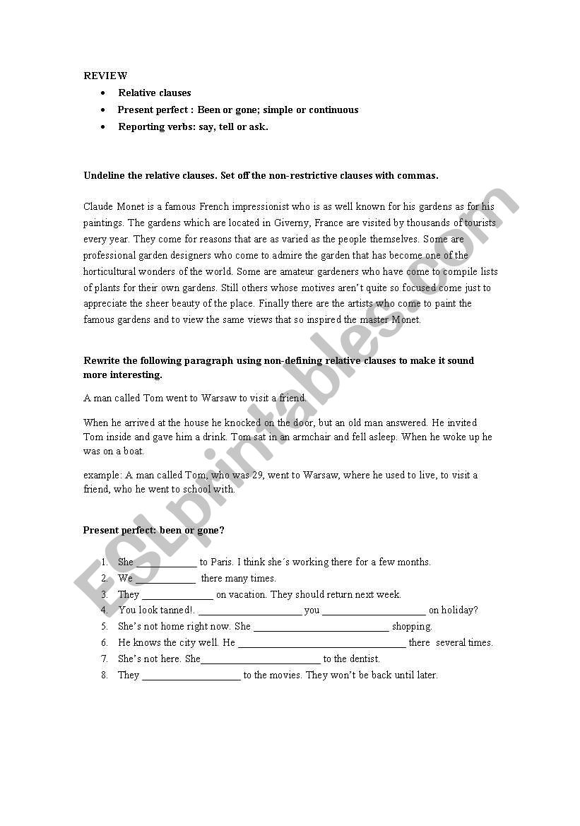 Review: relative cluases, reporting verbs, Present perfect