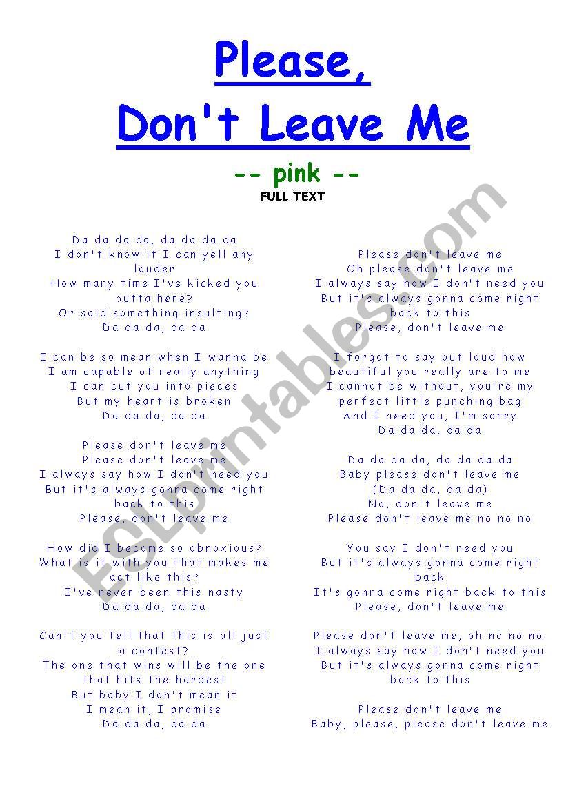 Pink Don T Leave Me Lyrics And Rhyming Esl Worksheet By Anitarobi