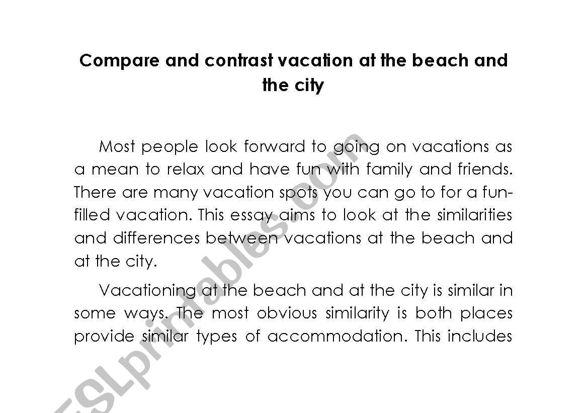 Vacation at the beach and in the city