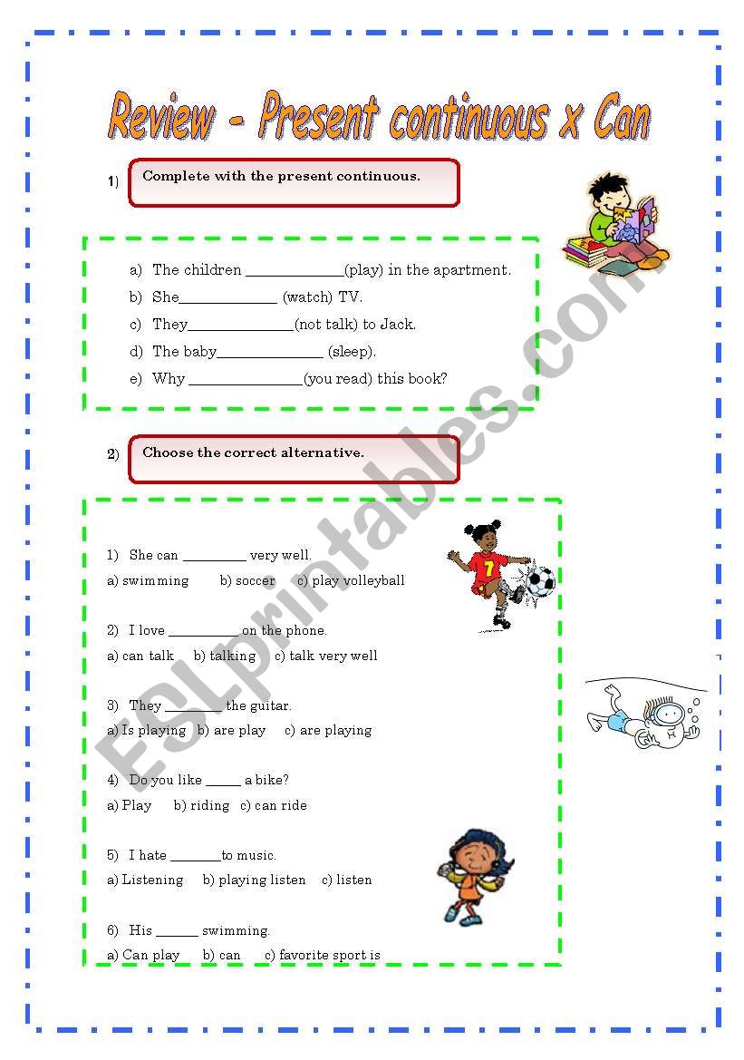 Present Continuous x  Can  Review