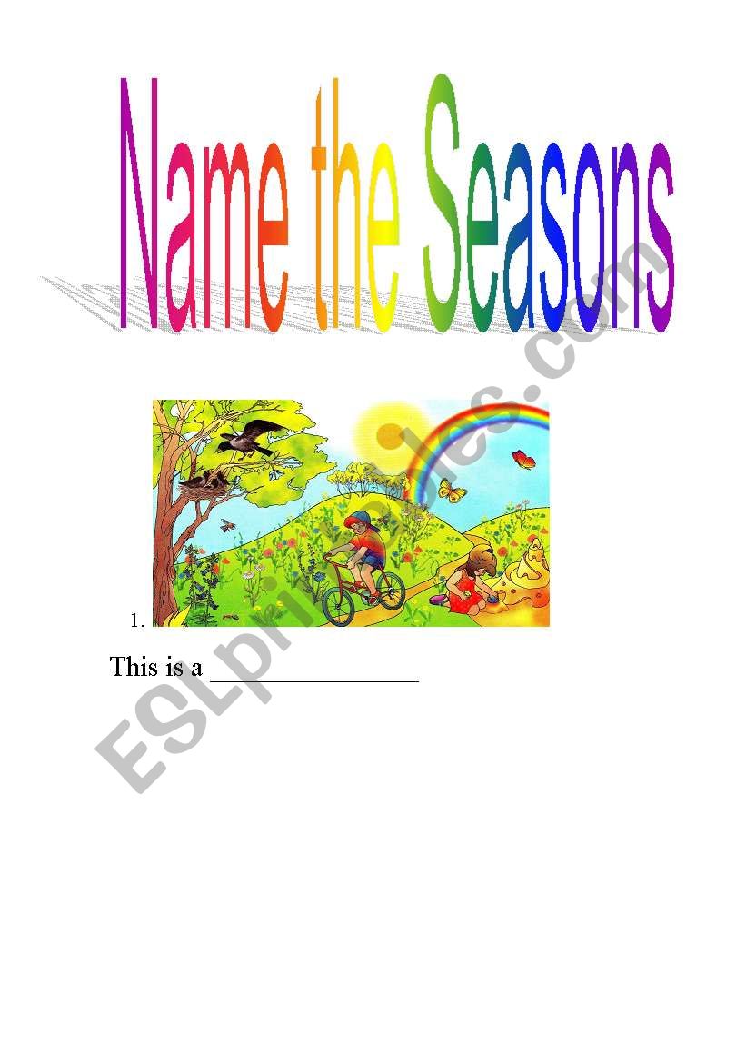 Name the seasons. Part 1 - Summer