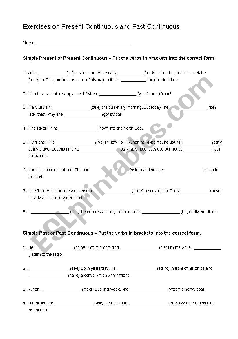 Exercises on simple present / present continuous and simple past /past continuous