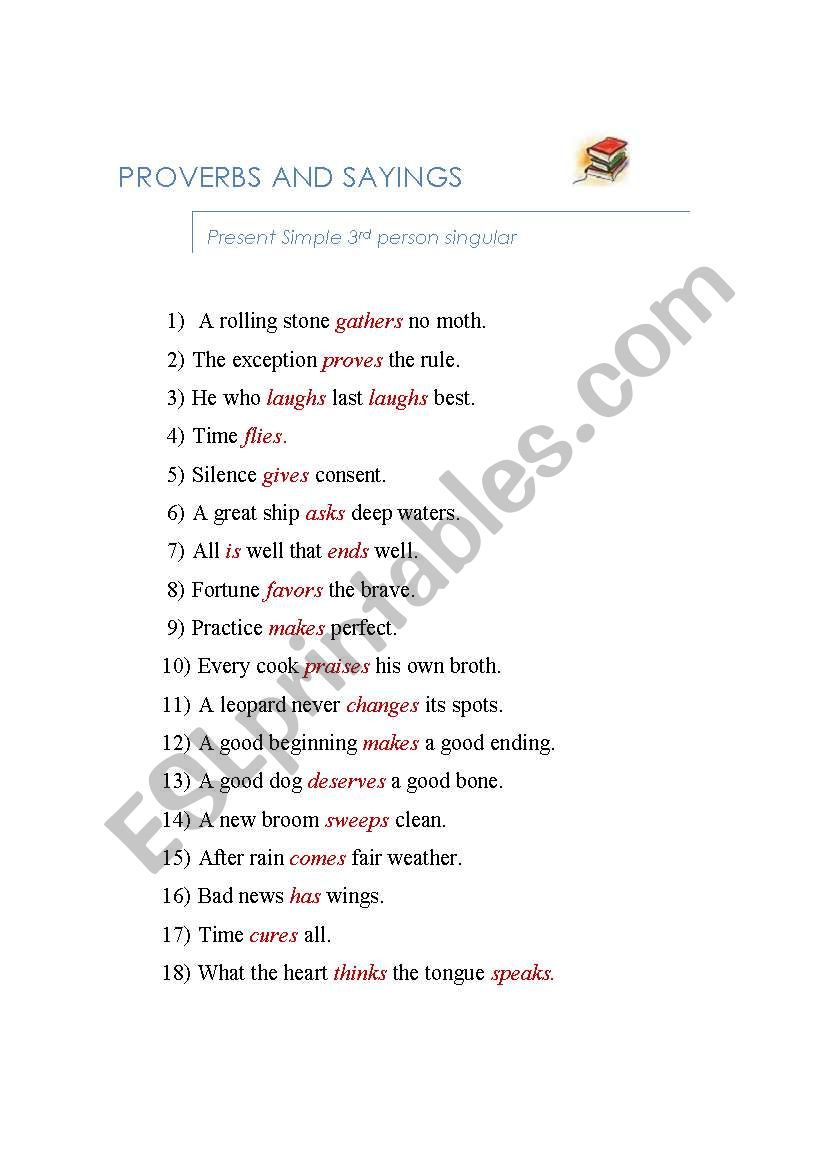 Proverbs and Sayings (the 3rd person singular Present Simple)