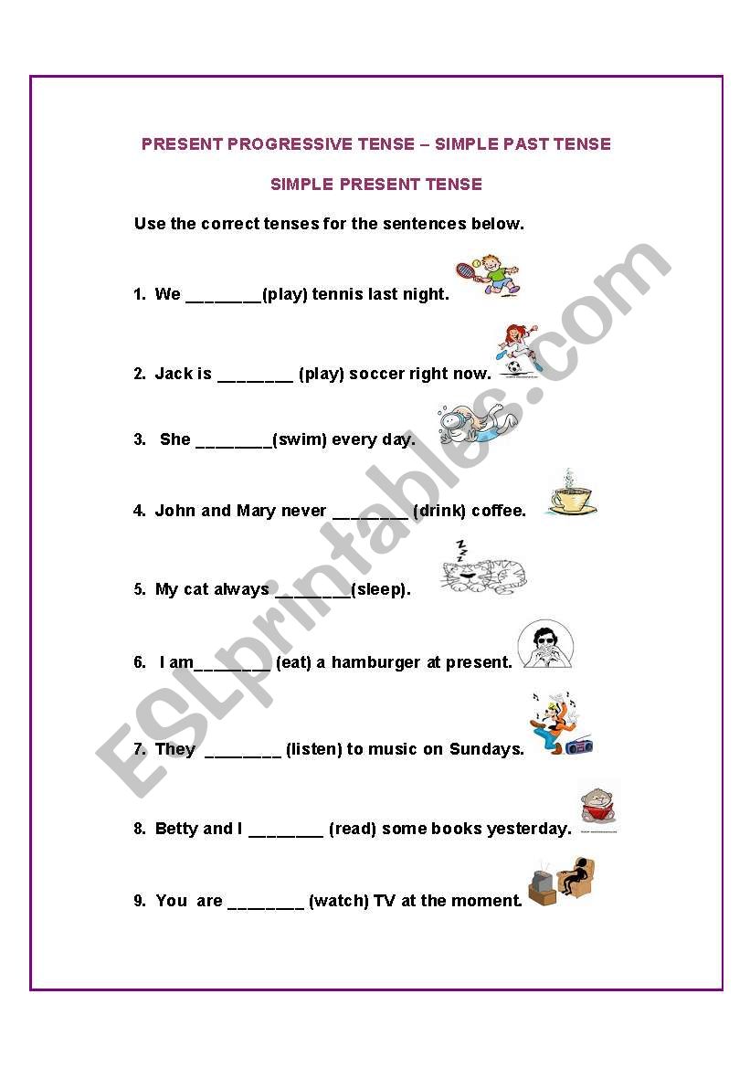 Simple Past present Progressive Simple Present Tense Exercises