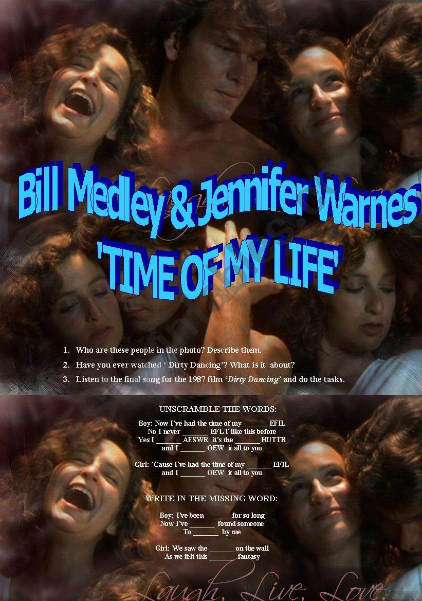 ´TIME OF MY LIFE´ B.MEDLEY&J.WARNES - ESL Worksheet By Pawag