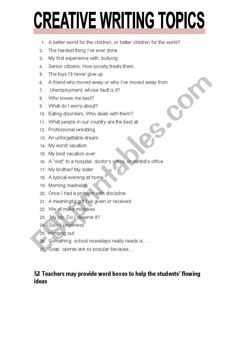 Creative Writing Topics ESL Worksheet By Cindydf