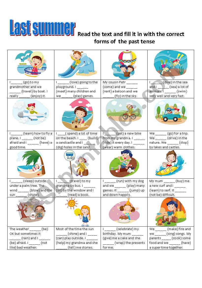 Last summer - PAST TENSE - complete the VERB FORMS - ESL worksheet by ...