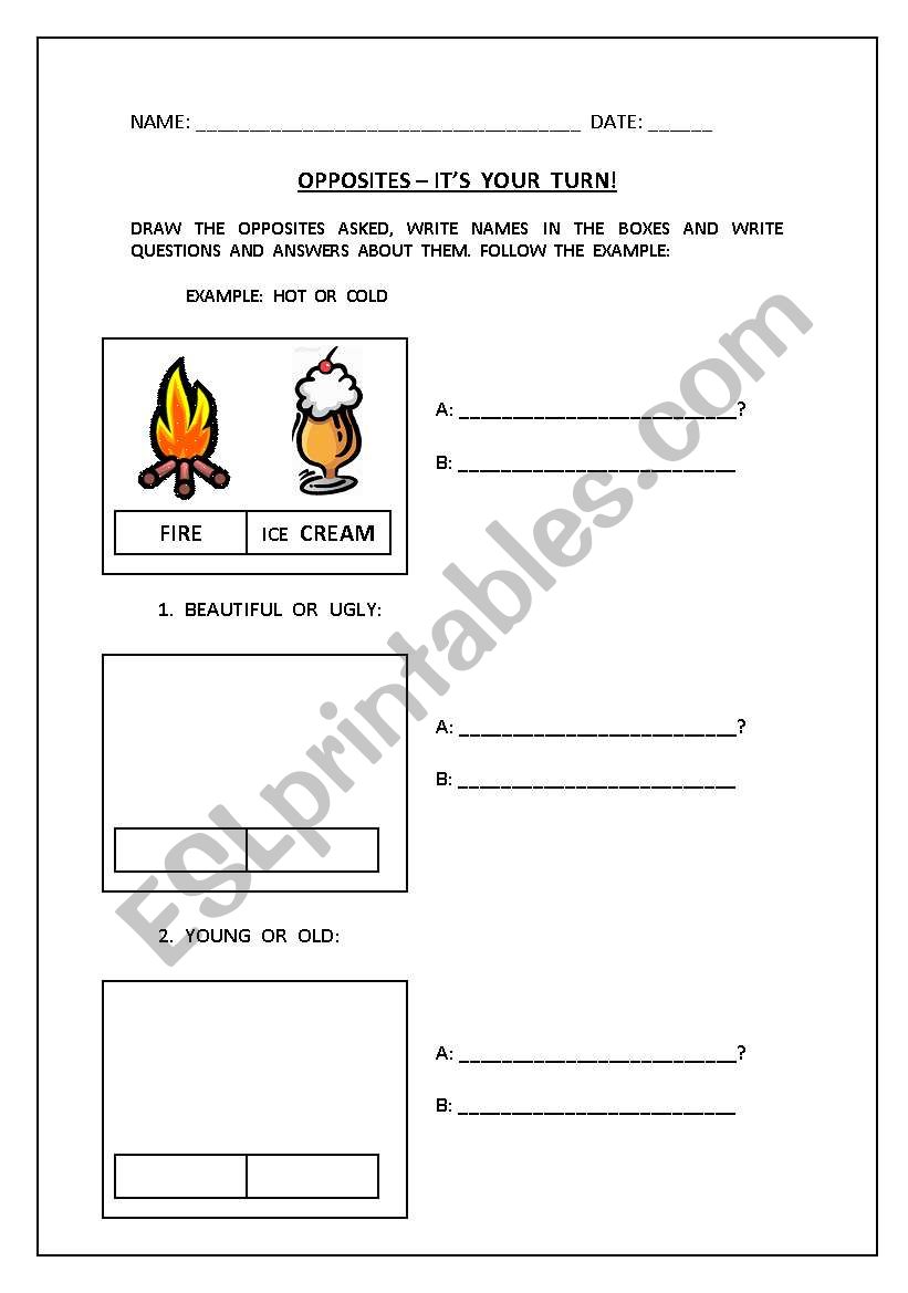 OPPOSITES - ITS YOUR TURN! worksheet