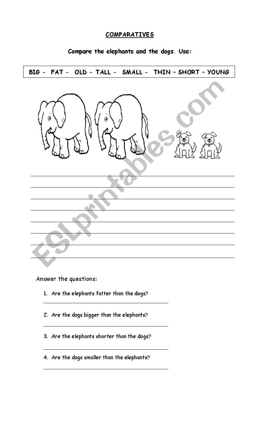 COMPARATIVES: compare the elephants and the dogs.