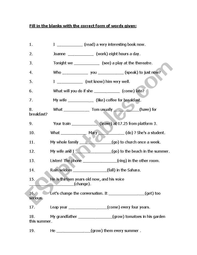 Fill in the blanks present tense simple and continuous