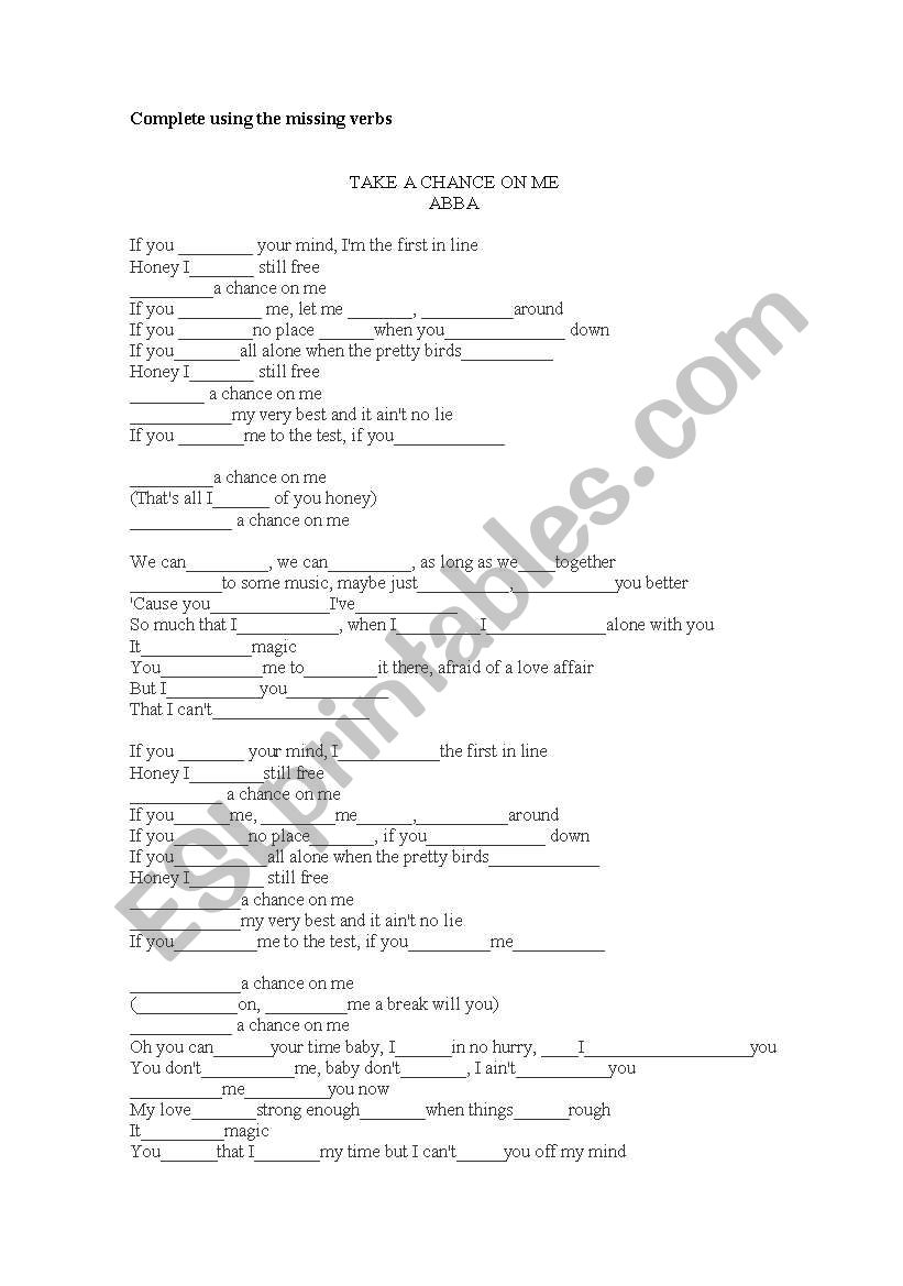 Fill the blanks (Song: Take a chance on me)