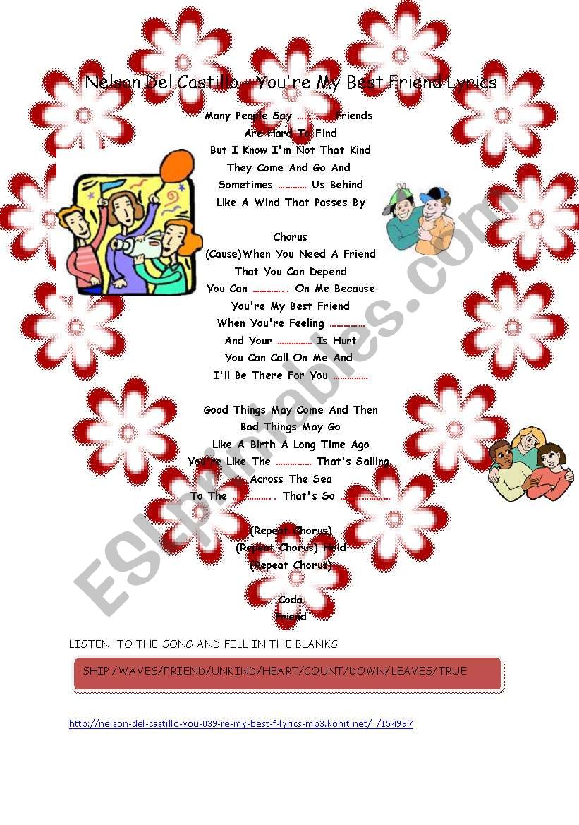 You Are My Best Friend Lyrics With A Filling In The Blanks Activity Esl Worksheet By Miss Manal
