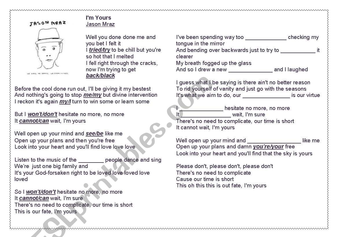 Song Worksheet: I'm Yours by Jason Mraz  Coordinate adjectives, Linking  verbs, Prepositional phrases