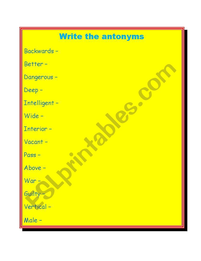 Write the antonyms worksheet