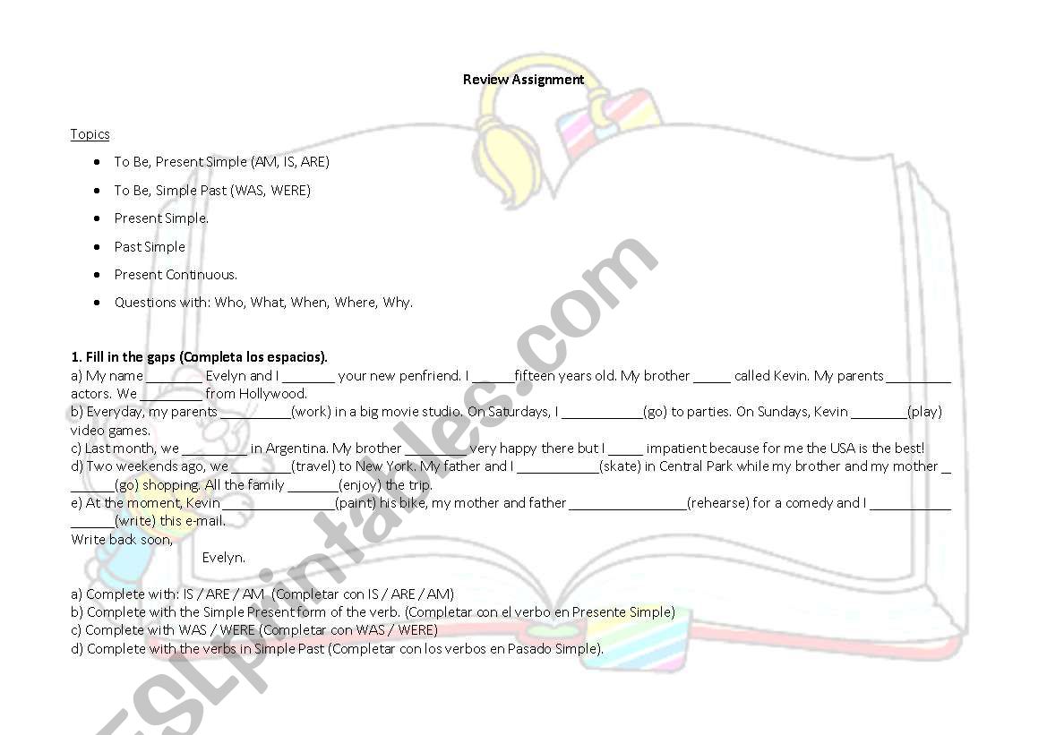 Assignment Simple Past and Present, Present and Past Continuous, WH questions