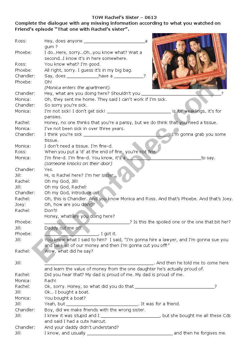 Friends 0613 - TOW Rachel´s Sister - ESL worksheet by TeacherElen