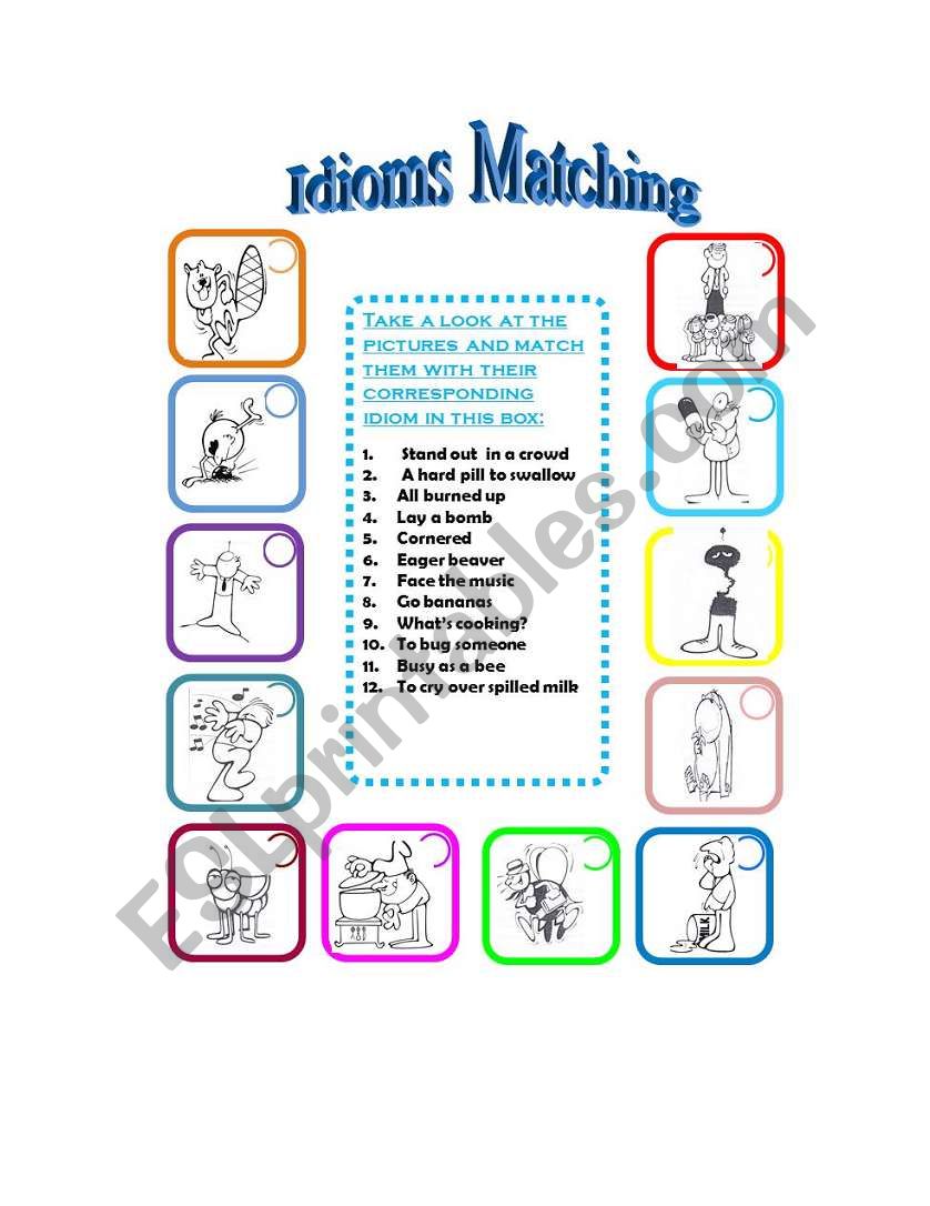 Match the idioms with their meanings