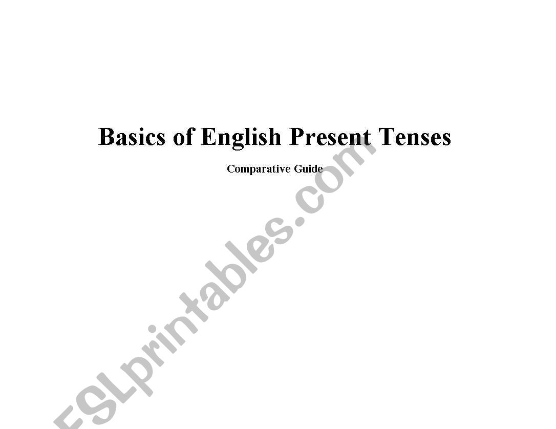 Comparative Basics of English Present Tenses